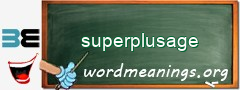 WordMeaning blackboard for superplusage